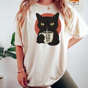 Is He Dead Yet Black Cat Shirt – Funny Halloween Graphic Tee – Spooky Retro Cat